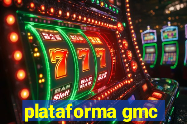 plataforma gmc